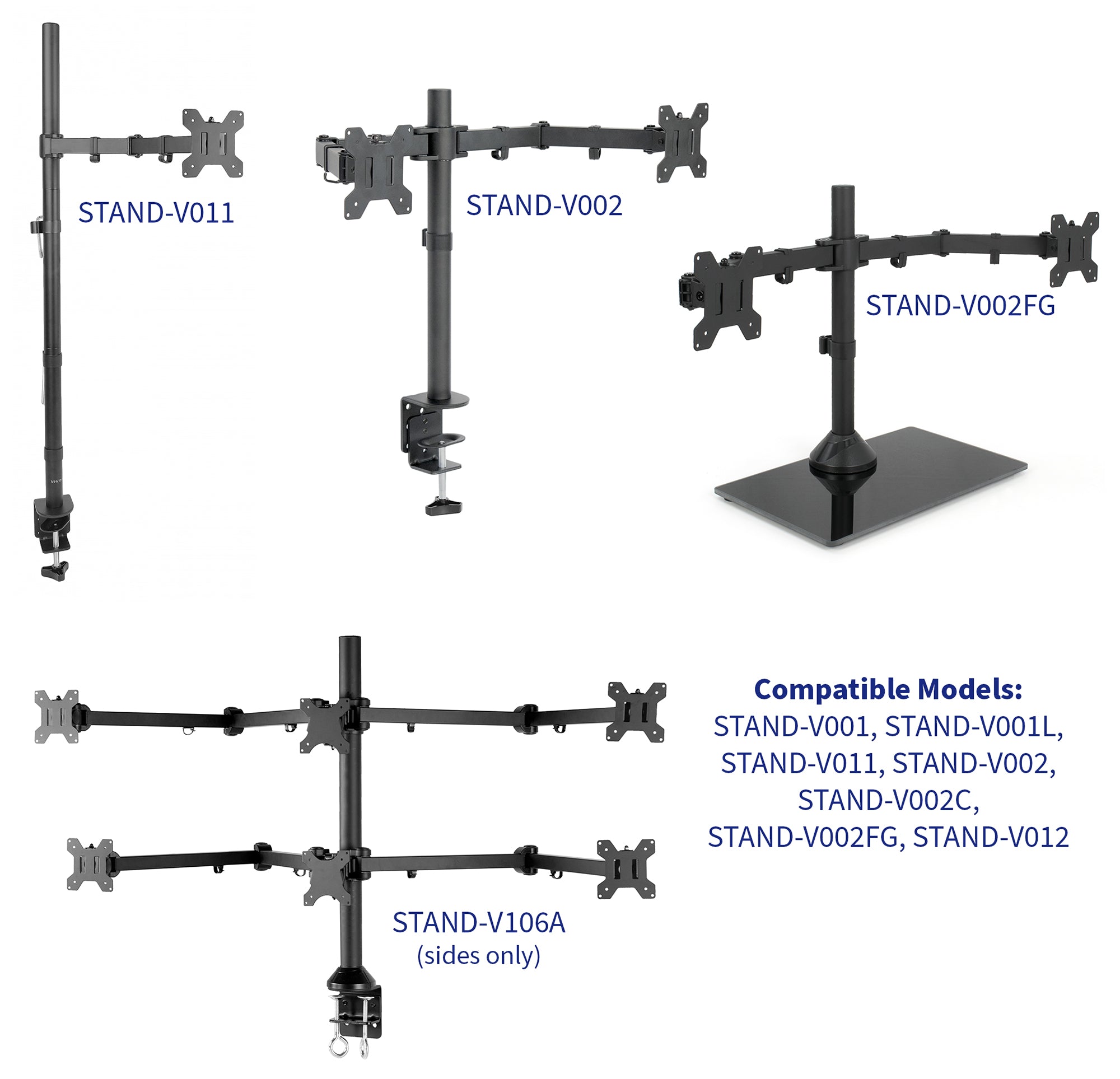 A variety of stands are compatible.