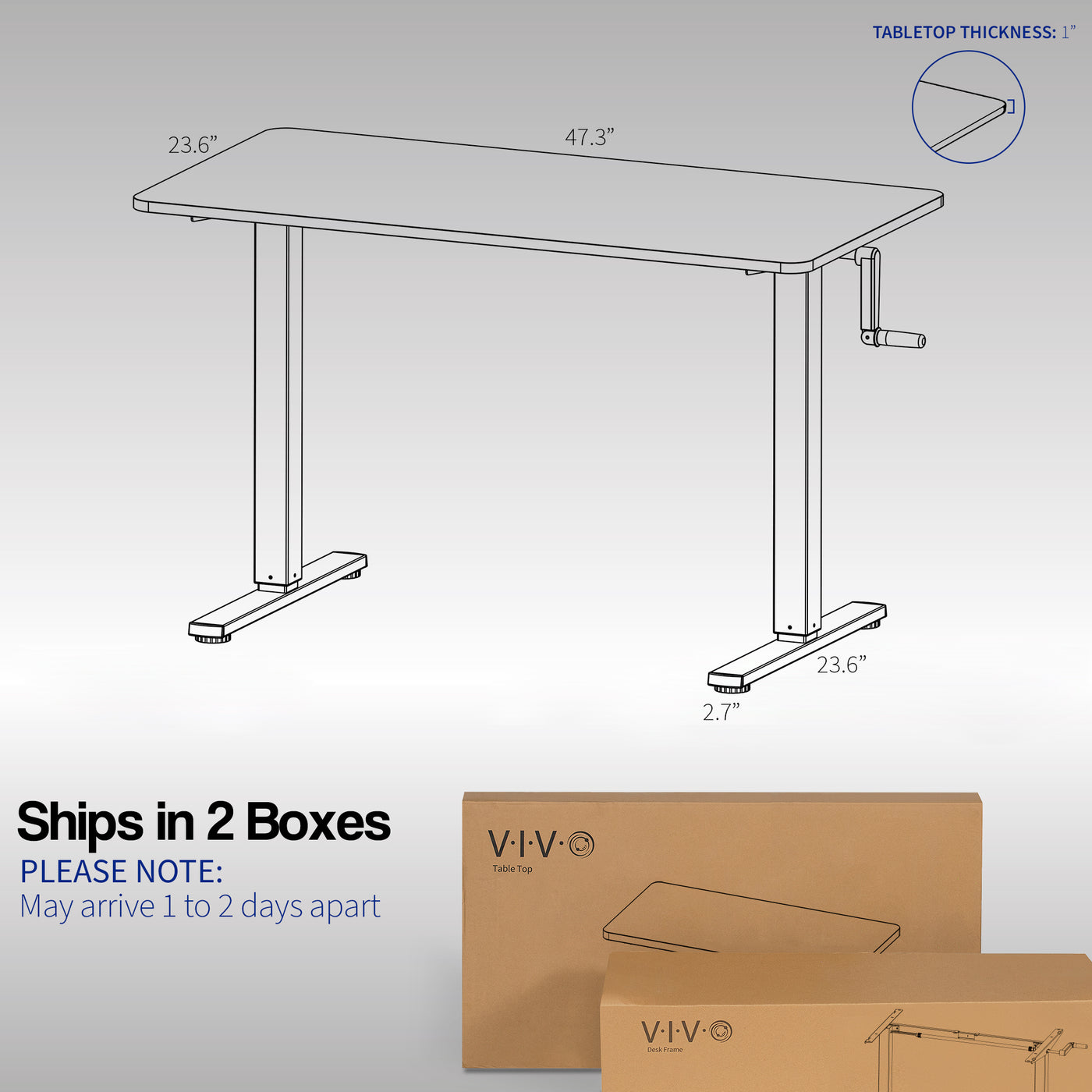 Please note that the desk ships in two boxes and may arrive on separate days.