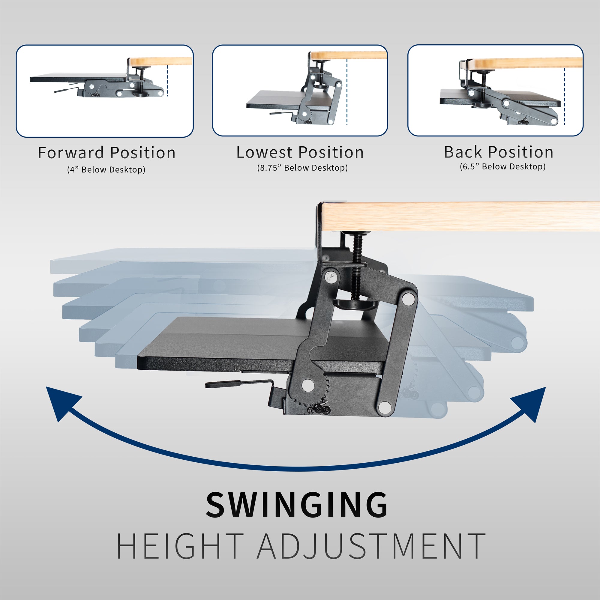 Ergonomic convenient under desk clamp-on keyboard tray with swinging height adjustment.