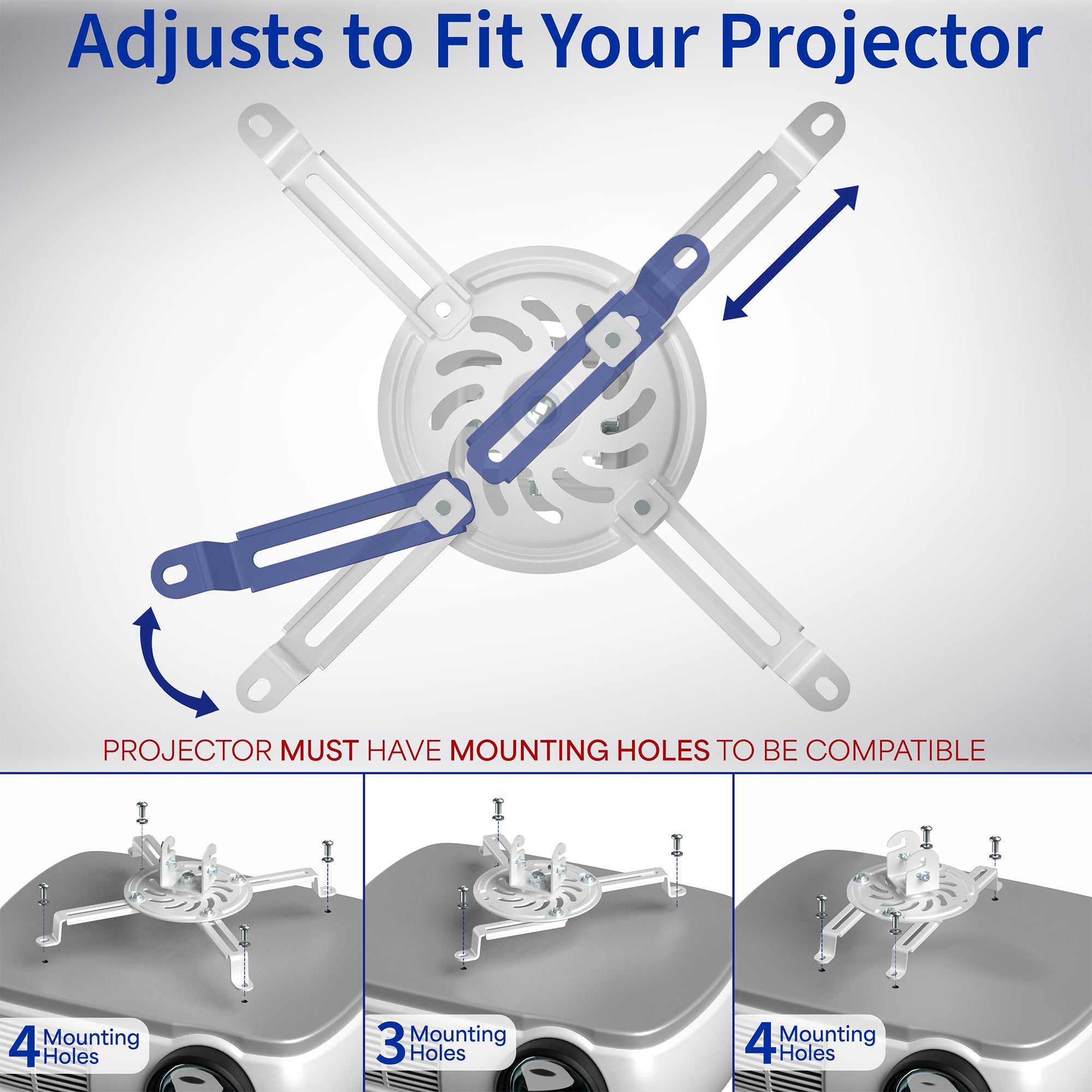 Check mounting hole spacing for compatibility, only compatible with projectors with mounting holes.