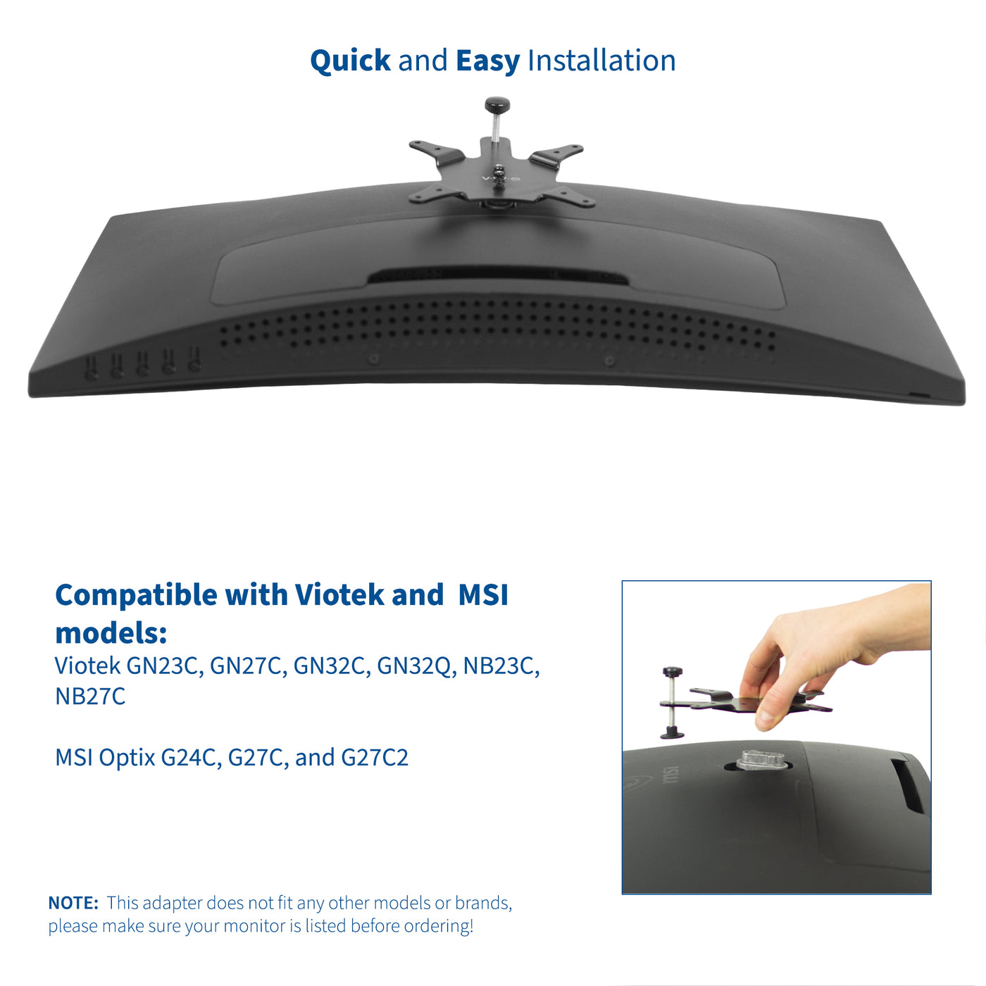 Installation and mounting are made easy for Viotek and MSI models. 