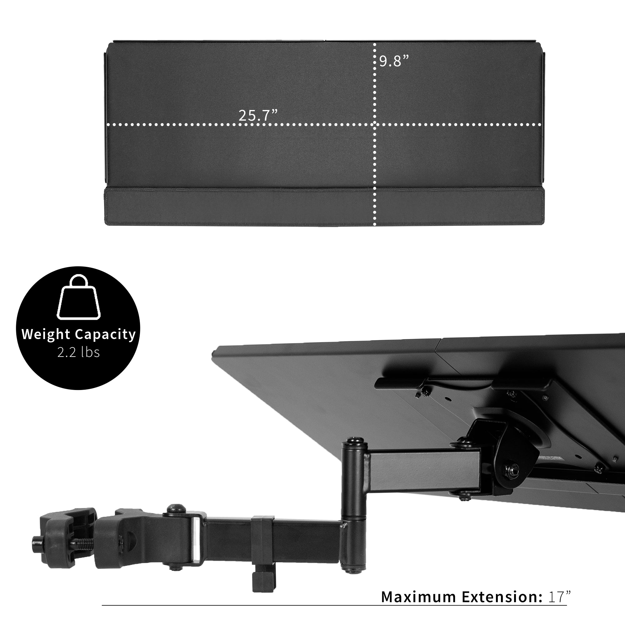  Universal mount is ideal for adding a keyboard tray to an existing monitor stand or any pole within the diameter range.