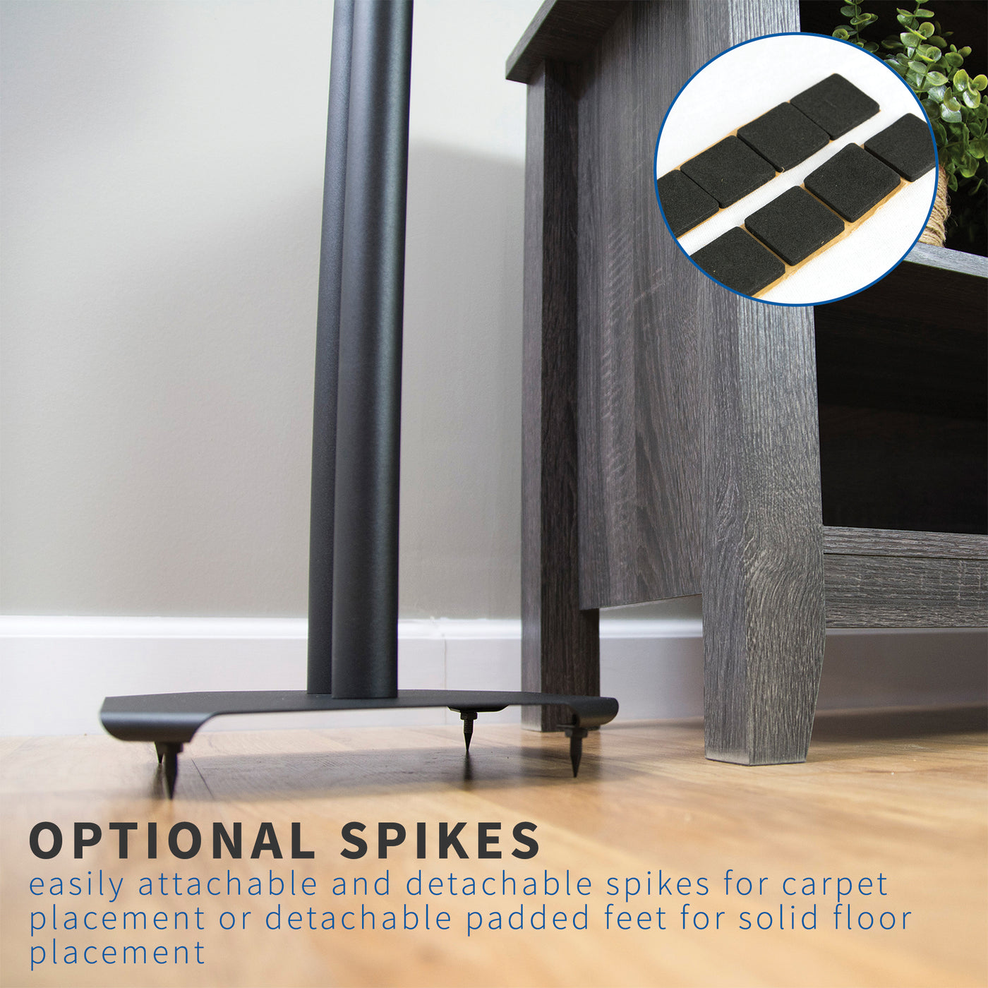 Optional carpet spikes or attachable padded feet to best suit the flooring of your room.